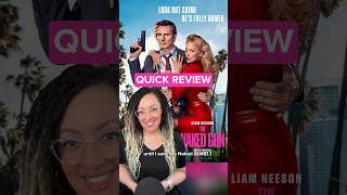 The Naked Gun 2025 Quick Movie Review