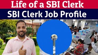 SBI Clerk kya kaam karta hai | Life of SBI Clerk (SBI JA) sbiclerk sbija sbi