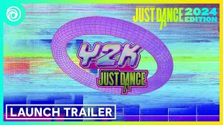 Just Dance 2024 Edition - Season 2: Y2K I Launch Trailer by Just Dance 236,305 views 2 months ago 1 minute, 10 seconds