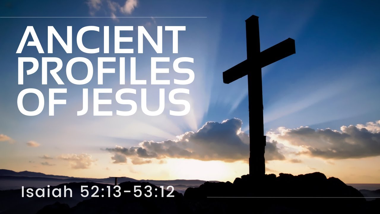 Ancient Profiles of Jesus Christ [ Isaiah 53 ] by Robin Brown - - Bible ...