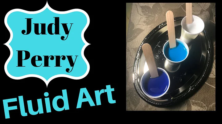 Introduction to Judy Perry Fluid Art & Paint Pouring