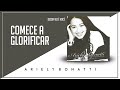 Comece a Glorificar - Ariely Bonatti