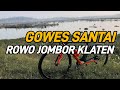 Gowes Santai Keliling Rowo Jombor Klaten