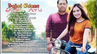 Bajol Ndanu & Dara Ayu (Full Album) Tanpa Iklan