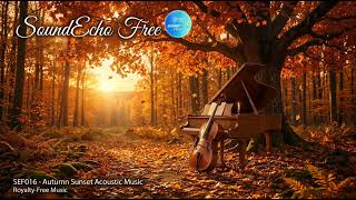 Autumn Sunset Acoustic Music | Emotional Cello & Piano for Nostalgia, Deep Relaxing, Cozy Vibe