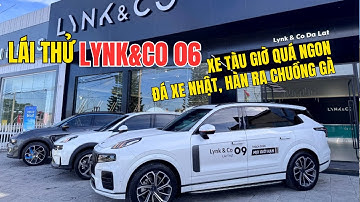 Trải Nghiệm Lái Thử Lynk&Co 06 | Ngon Nhất Phân Khúc
