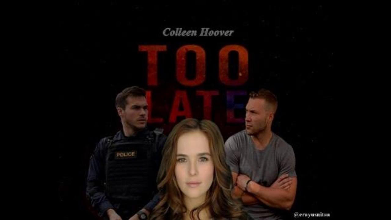 Too Late by Colleen Hoover