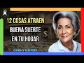 DE VERDAD! Estas cosas atraen la BUENA SUERTE a tu hogar | Conny Méndez