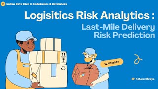 Logistics Risk Analytics: Last-Mile Delivery Risk Prediction Using Databricks