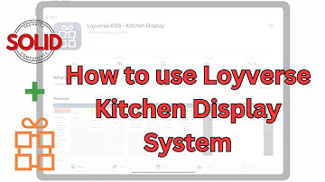 How to use Loyverse Kitchen Display Sysyem