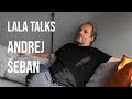 LALA TALKS | Andrej Šeban | „Snaha napodobňovať niekoho z vonku nikdy nezanechá hlbokú stopu"