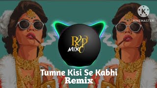 Tumne Kisi Se Kabhi pyaar kiya hai  2.0 Remix | ( RPD MIX ) | Hip Hop Trap Mix | @MIXWITHSID