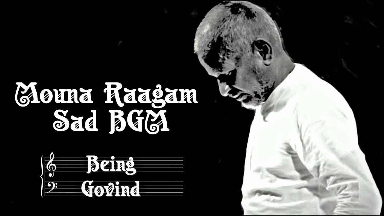 Mouna Raagam Sad BGM   Isaignani Ilaiyaraja