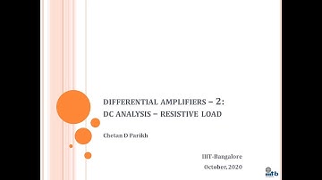 CAID Lecture 21 Differential Amplifiers Part 2