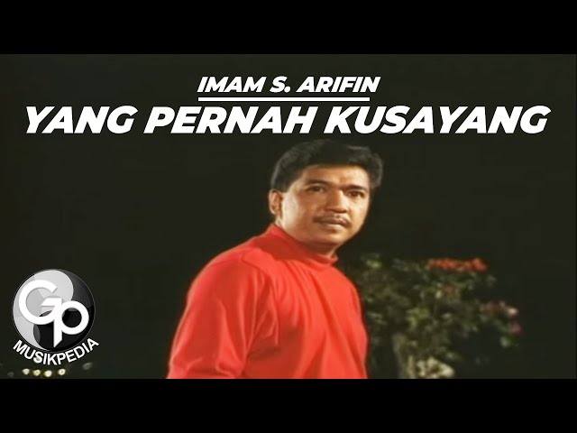 Imam S. Arifin - Yang Pernah Kusayang (Official Music Video) class=
