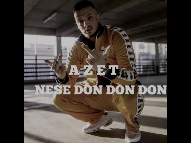 AZET   NESE DON DON DON prod by DJABOOM