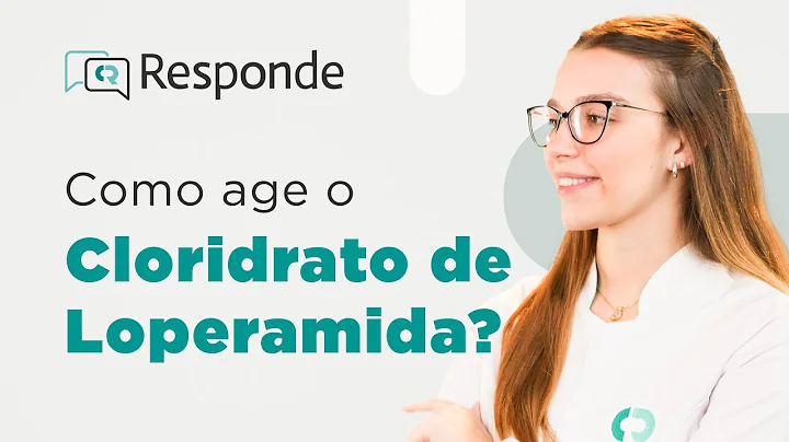 Cloridrato de Loperamida - Para que serve? É pediátrico? Quanto tempo para fazer efeito| CR Responde