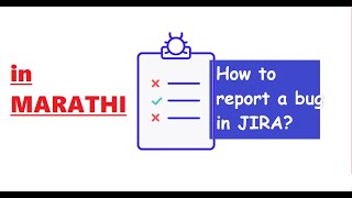 How to report bug in JIRA in Marathi. Learn to report and track defect in JIRA. Create Issue in JIRA screenshot 4