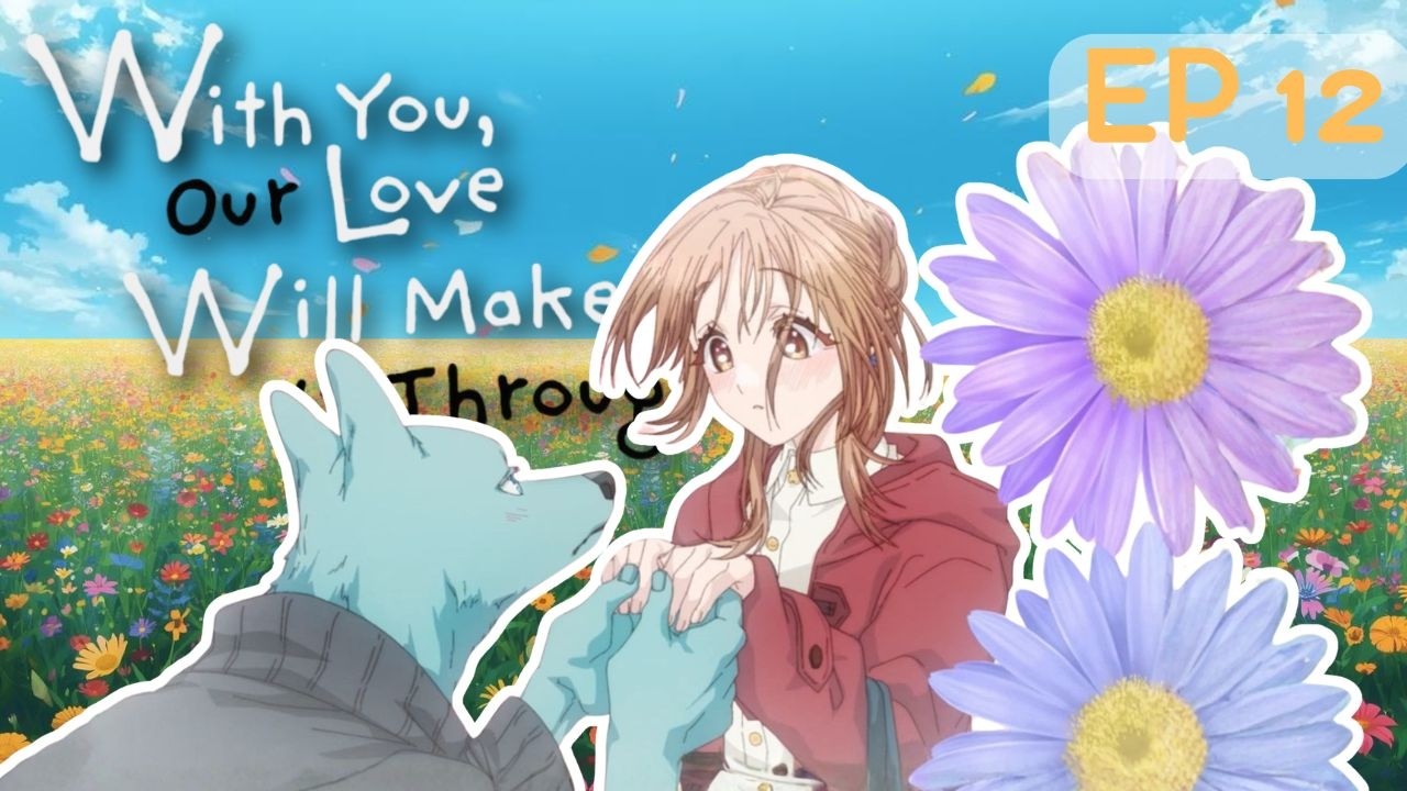 With You, Our Love Will Make It Though | EP 12 Reaction | Love Prevails 🥹💕