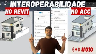 How to apply interoperability between Autodesk Construction Cloud ACC and Revit | LIVE CLASS #010