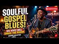Gospel Soul Blues – Walking in the Light of His Grace