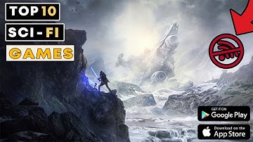 Top 10 Best Sci-Fi Games (Online/Offline) For Android & iOS In 2023 | High Graphics