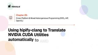 29.3 | Using hipify-clang to Translate NVIDIA CUDA Utilities automatically to AMD HIP C++