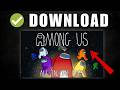 How To Download Among Us On PC