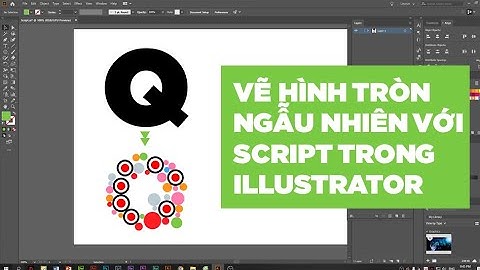 Hướng dẫn vẽ hình tròn ngẫu nhiên với Script trong Illustrator