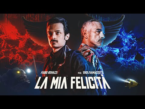 Fabio Rovazzi - La Mia Felicità (feat. Eros Ramazzotti) - Official Video