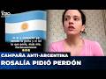 💢 ROSALÍA salió a PEDIR PERDÓN por su REPOSTEO CONTRA la ARGENTINA | Campaña Anti Argentina