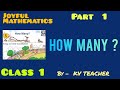 How many   part 1  chapter explanation  joyful mathematics  new ncert