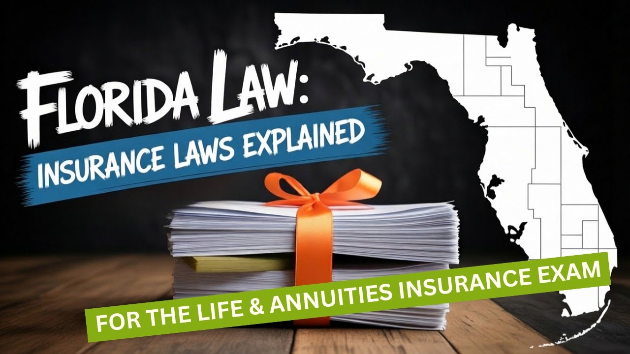 Florida Insurance Laws - The Things You NEED To Know (FL Life and Annuity Exam 2025)