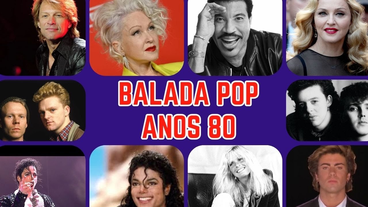 Baladas Pop Anos 80: Os Hits Que Marcaram Uma Geração 💿 - YouTube