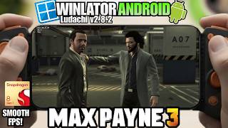 Max Payne 3 on Android | Winlator Ludashi v2.8.2 | Tested on SD 8 Gen 1 + settings