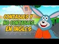 Los Contables y NO Contables en INGLÉS para niños  / Countable and Uncountable nouns