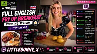 UK GIRL COOKING A FULL ENGLISH FRY UP BREAKFAST // TWITCH VOD LITTLEBUNNY_X screenshot 5