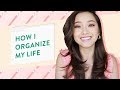 How I Plan & Organize My Life