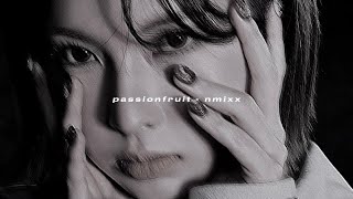 passionfruit - nmixx (slowed + reverb)