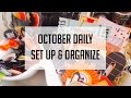October Daily set up &amp; Organization