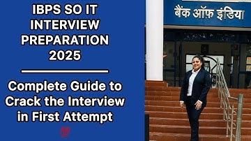 IBPS SO IT Officer Interview Questions and Strategy |Ultimate Preparation Guide💯 #ibpsso #ibpsso2025