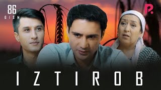 Iztirob (o'zbek serial) | Изтироб (узбек сериал) 86-qism Iztirob (o'zbek serial) | Изтироб (узбек сериал) 86-qism