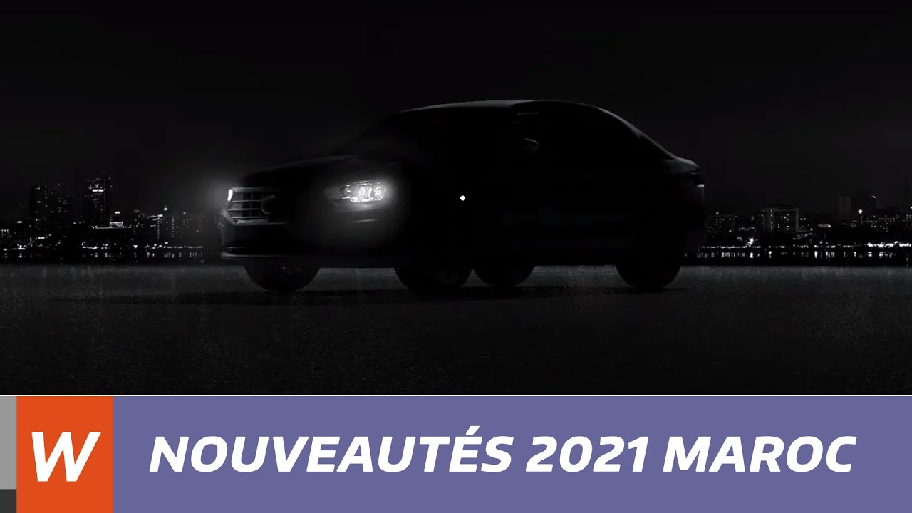 Nouveautés automobile 2021 au Maroc - YouTube