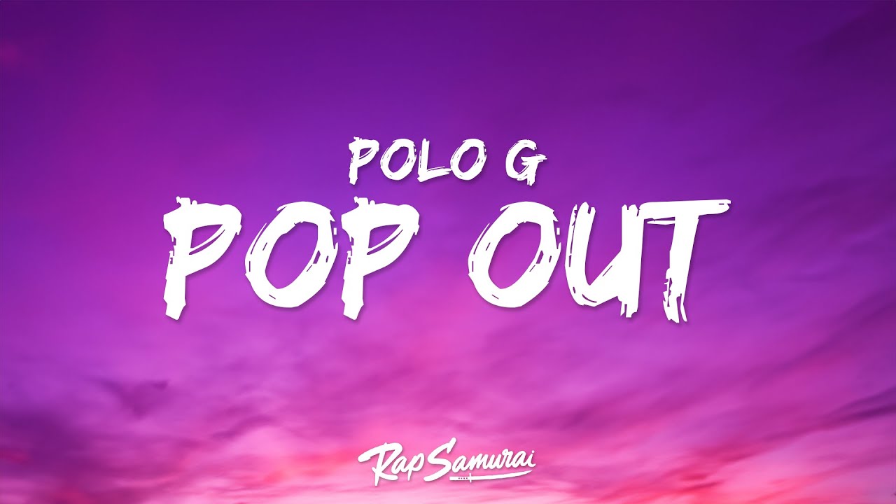 Polo G - Pop Out (Lyrics) ft. Lil Tjay - YouTube