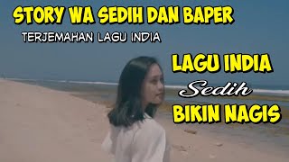 Story wa India kabhi shaam dhale ll lirik lagu india