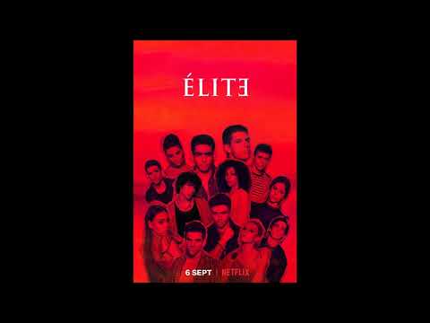 Clooney - We Are the Party People | Elite: Season 2 OST
