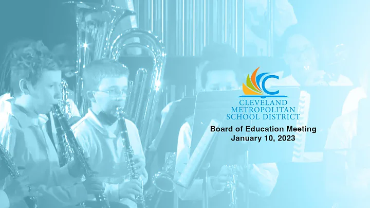 CMSD Board of Education Meeting - January 10, 2023