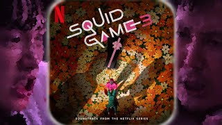 Squid Game Season 3 Unreleased OST 