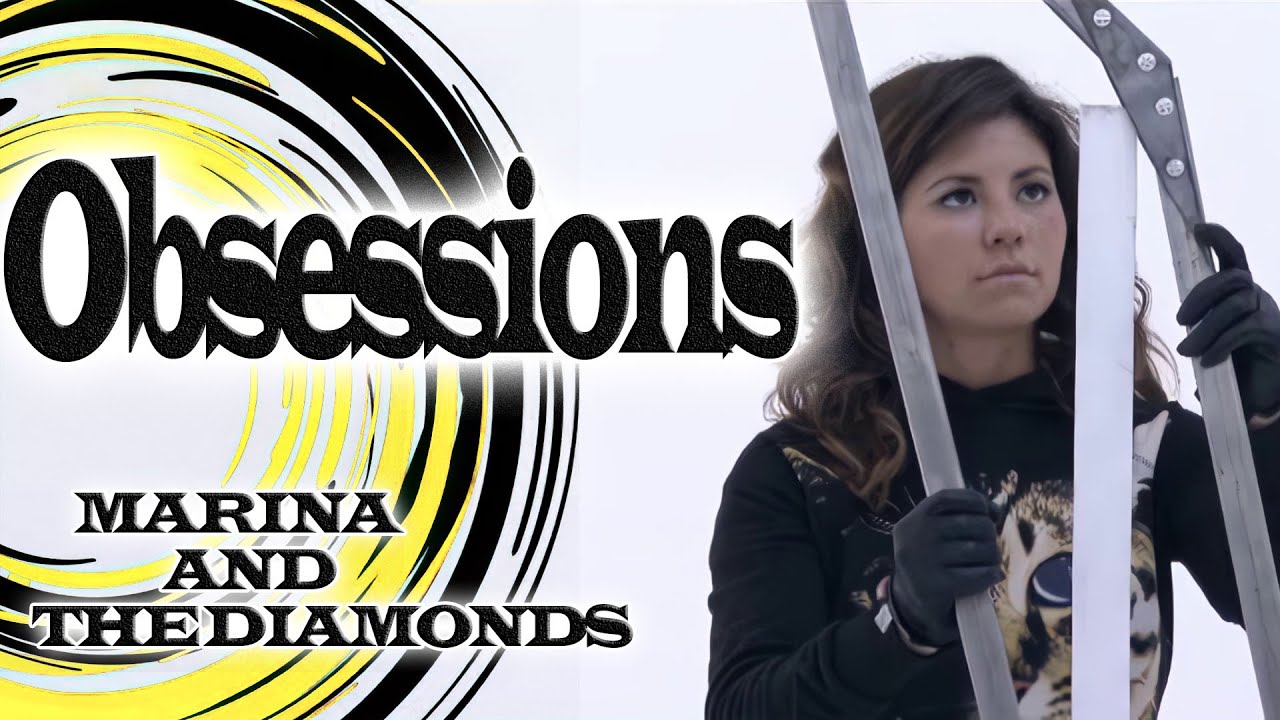 MARINA AND THE DIAMONDS - Obsessions - 1080p Full HD