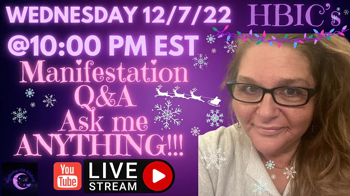 HBICs WDYWW 12/7/22 MANIFESTATION Q&A SASSY TIME!!!